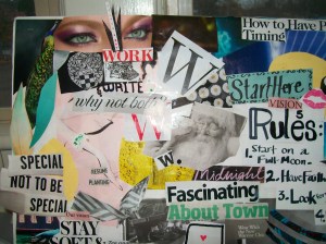 The idea is that you instinctively clip images and words without thinking too much about it and tape or paste them together--the result reveals truths about you. Truth about me: I want to be able to work a "real job" and be a successful writer too. I want them both. Surely, I can have them both.
